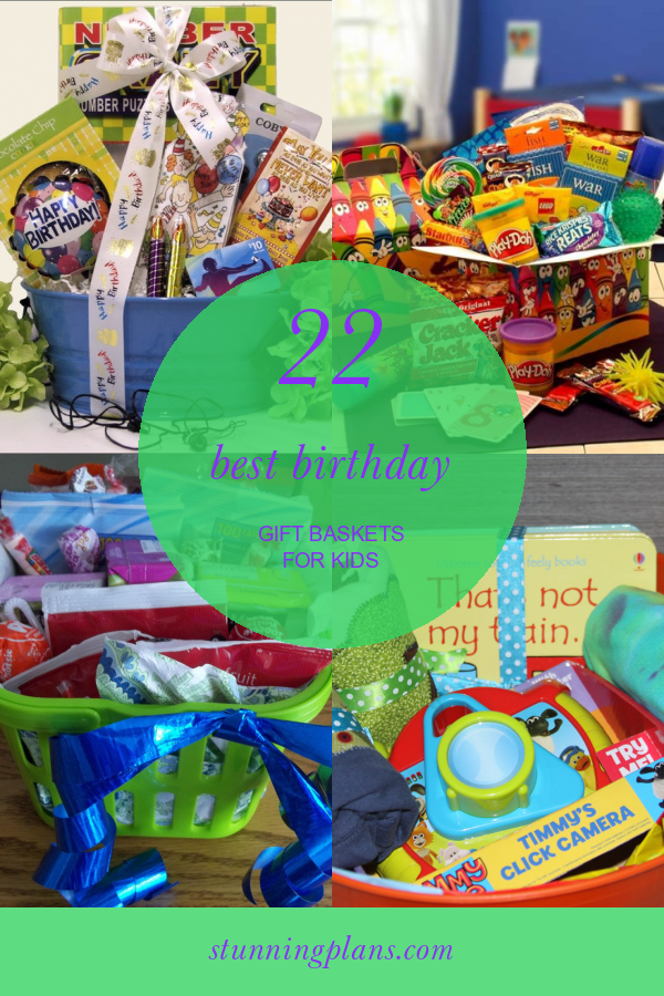 22 Best Birthday Gift Baskets for Kids Home, Family, Style and Art Ideas
